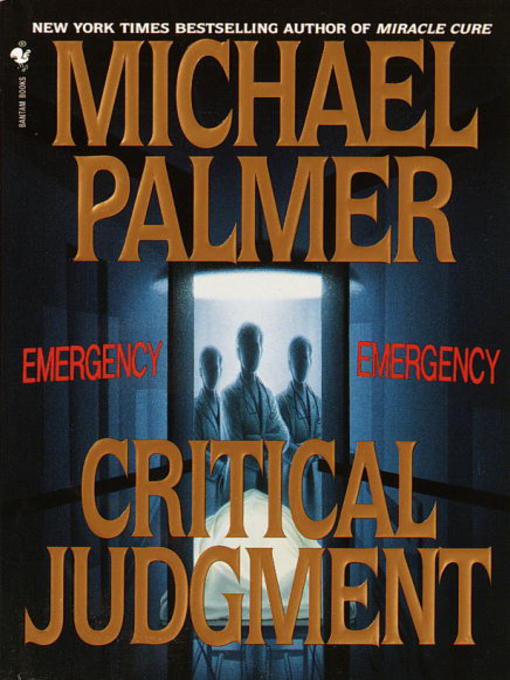 Title details for Critical Judgment by Michael Palmer - Wait list